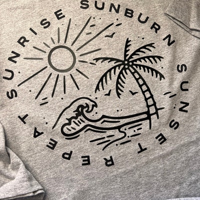 Sunrise Sunburn Sunset Repeat Svg, Boho Svg, Minimalist, Beach Svg ...