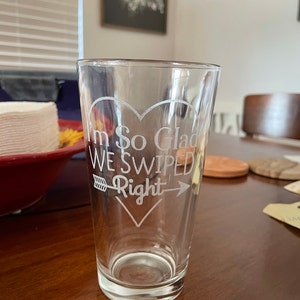 2 Pint Glass Set Swipe Right & Bumble - Design: SWIPESET - Everything Etched