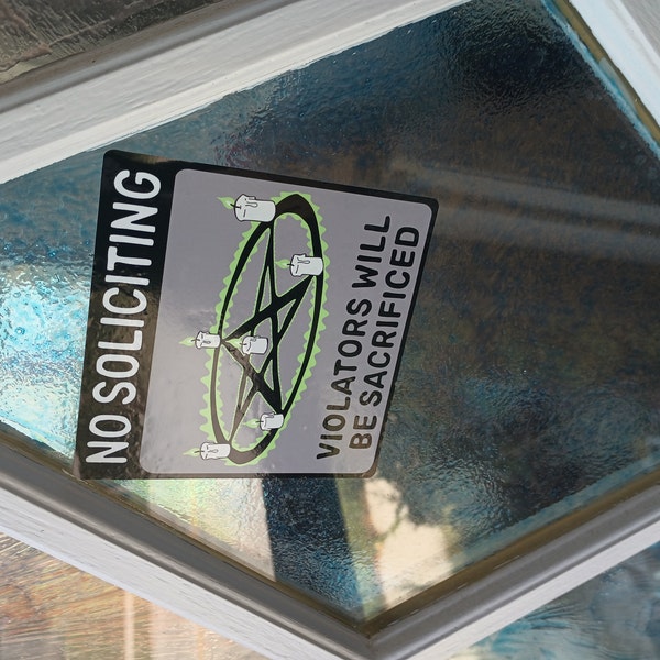 No Soliciting Sign Window Cling Goth (violators Will Be Sacrificed ...