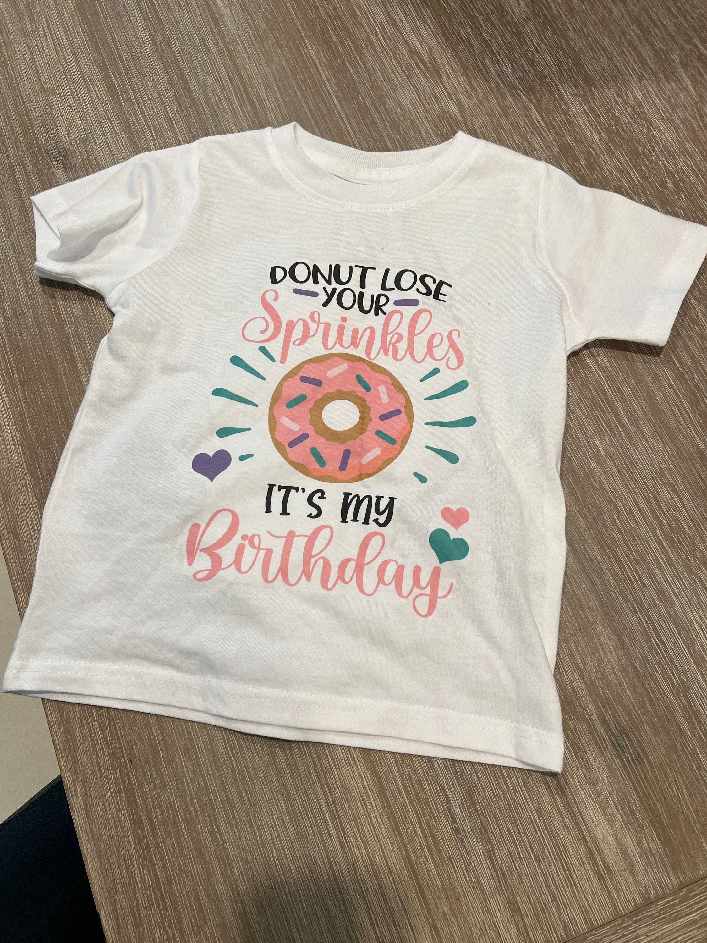 Girl donut lose your sprinkles custom birthday shirt, donut birthday shirt, girl birthday shirt, birthday girl shirt, donut birthday party