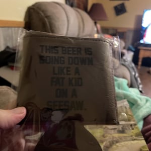 Funny Saying Can Cooler, Engraved Gift for him, Funny Birthday Gift, Funny New Dad, First Fathers, Leatherette Engraved, Stocking Stuffer