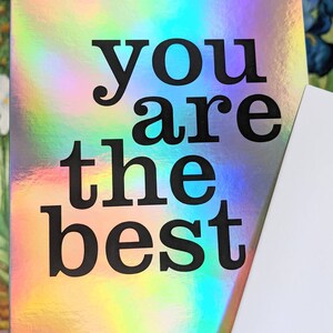 Holographic Card You Are the Best Greeting Card - Etsy