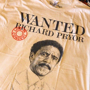 richard pryor wanted t shirt