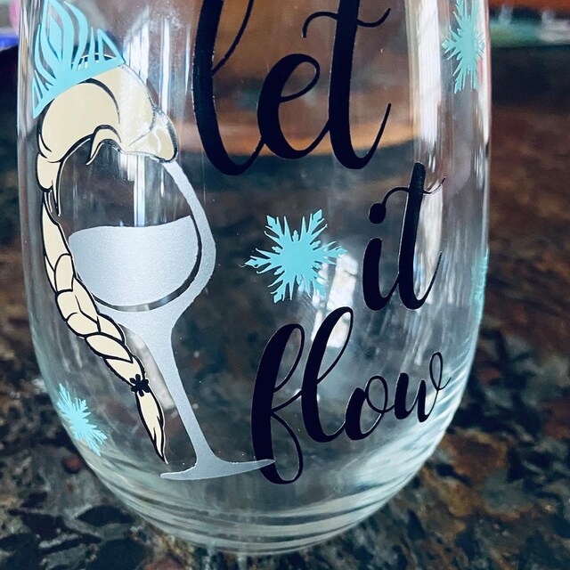Let It Flow Wine Glass, Frozen Inspired Wine Glass, Dis Inspired Wine Glass,  Dis Gift, Let It Go Wine Glass, Elsa Wine Glass 