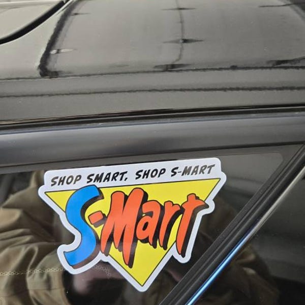 S-mart Vinyl Sticker! Shop Smart, Shop S-mart! 4.5