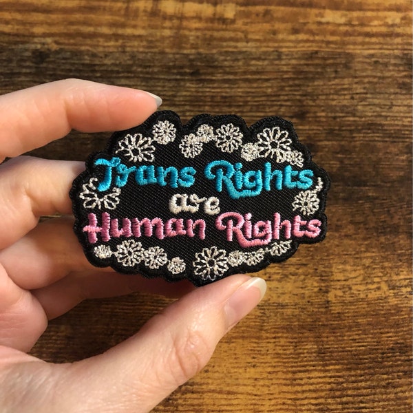 Trans Rights Are Human Rights Patch / Vegan Adhesive / Iron or Sew on ...