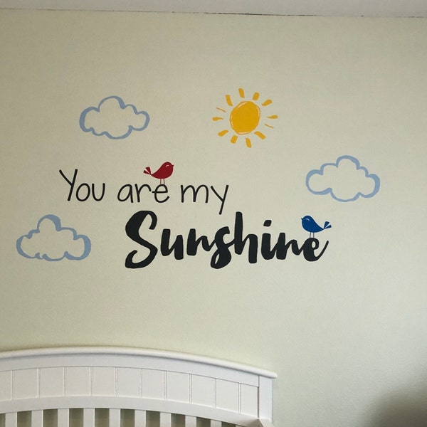 You Are My Sunshine Decal Nursery Wall Sticker Sunshine Quote With ...