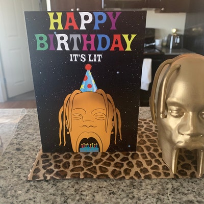 Travis Scott Birthday Card // Happy Birthday It’s Lit Card - Etsy