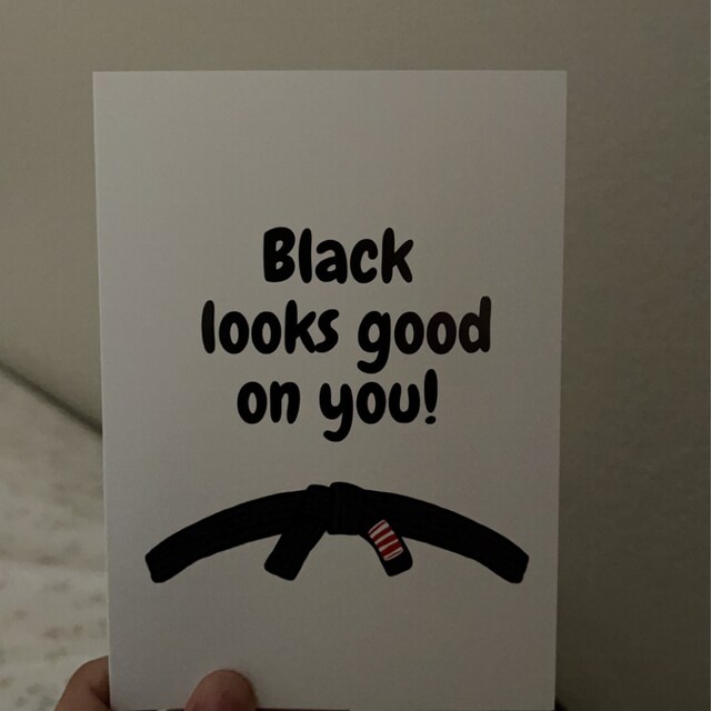 Black Looks Good on You Belt Grading Greeting Card Jiu 