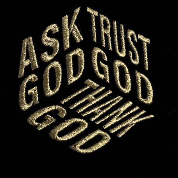 Ask God Tell God Thank God Embroidery Design, Trust God Embroidery ...