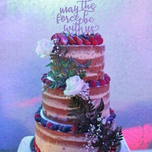 Star Wars Wedding Cake Topper May The Force Be With Us Cake Etsy