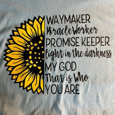Waymaker Miracle Worker Sunflower svg Png Dxf CRICUT SILHOUETTE Digital ...