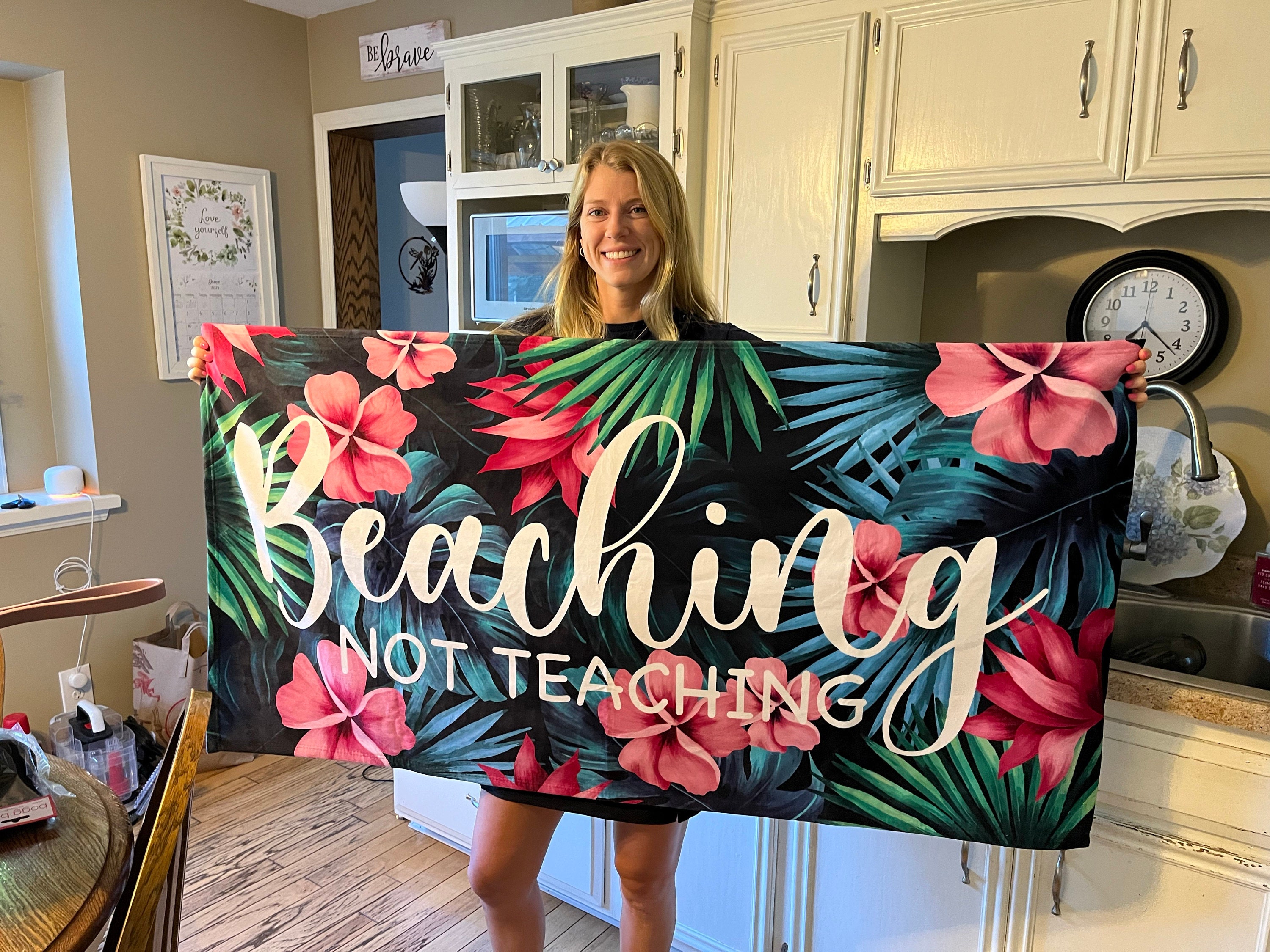 Beaching Not Teaching Towel, Teacher Beach Towel, Custom Beach Towel for Teacher, Custom Beach Towel for Women