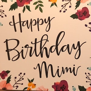 Happy Birthday Mimi Floral Watercolor 5x7 Printed Greeting Etsy Happy Birthday Mimi Floral Watercolor 5x7 Printed Greeting Etsy