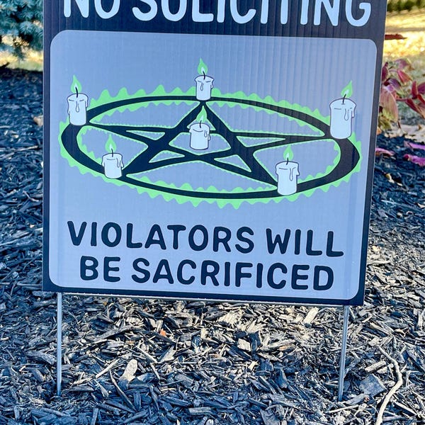 No Soliciting Sign Window Cling Goth violators Will Be Sacrificed ...