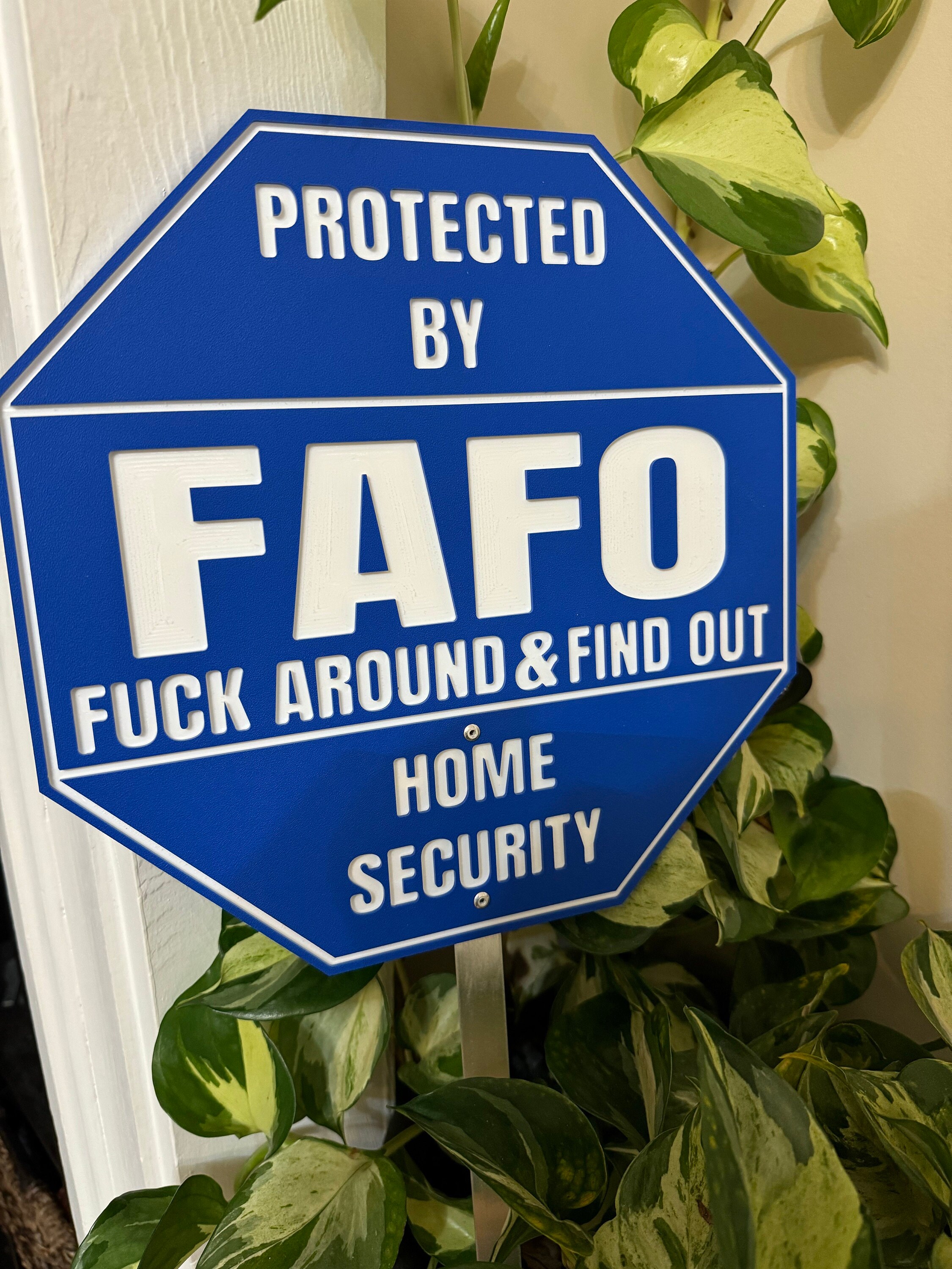 FAFO Home Security Sign