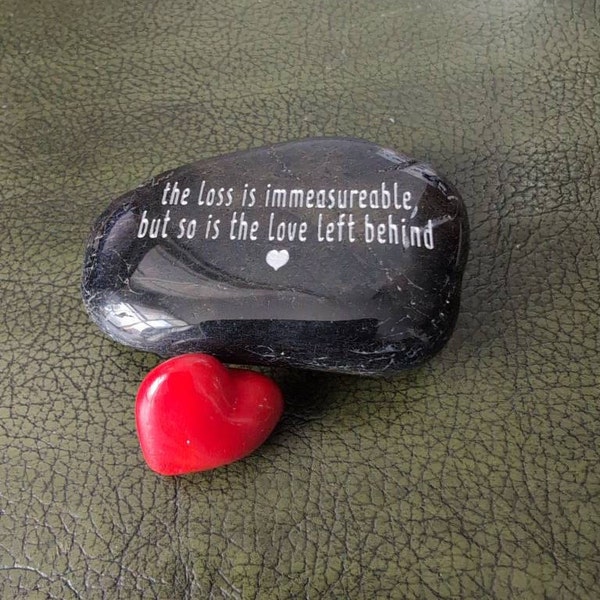 Engraved Rock - the Loss is Immeasurable but so is the Love Left Behind ...