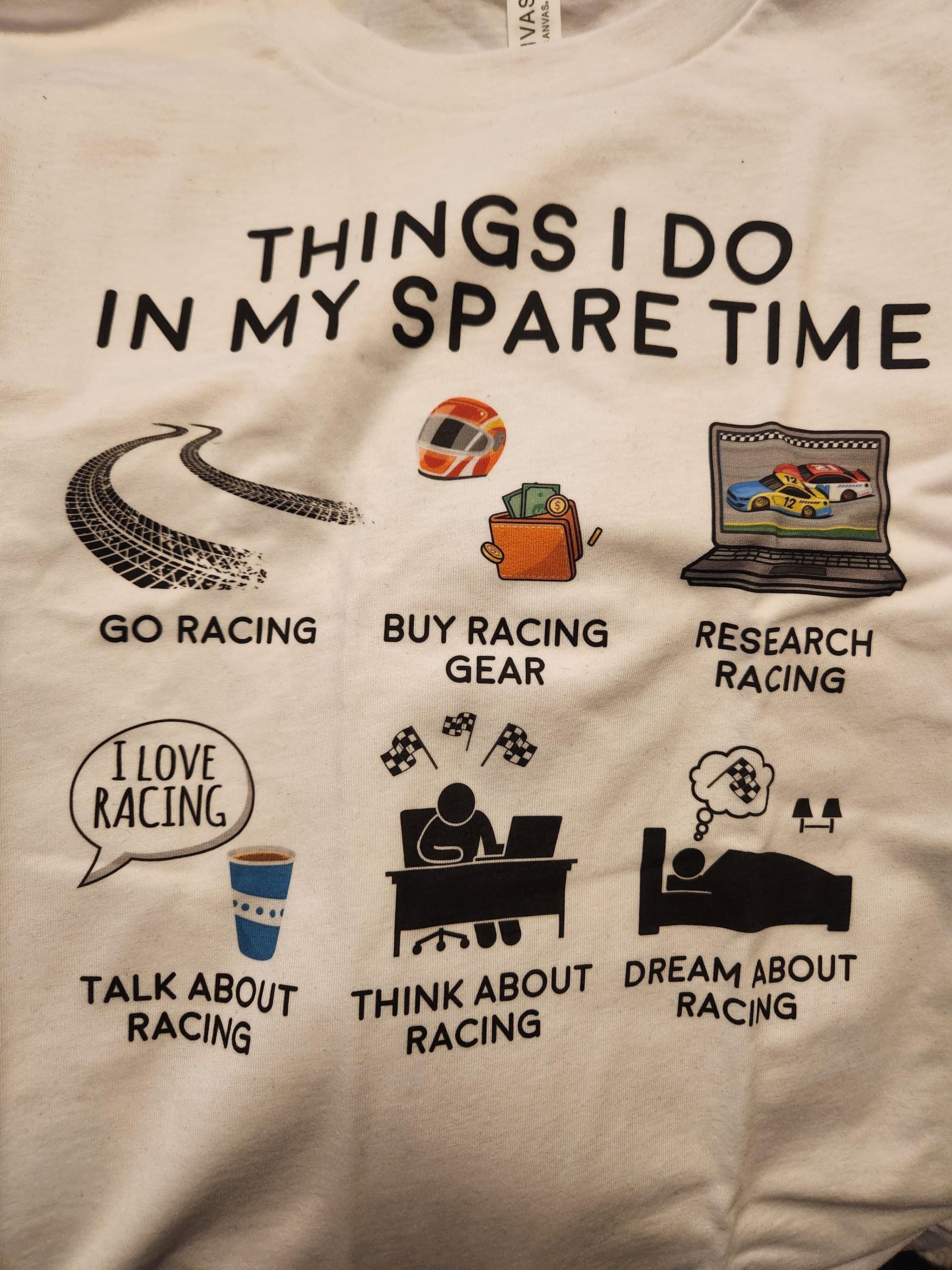 Car Racing Things I Do In My Spare Time Shirt, Car Shirt, Racing Gifts, Car Gift, Mechanic Shirt, Racecar Lover and Driver Gift TShirt