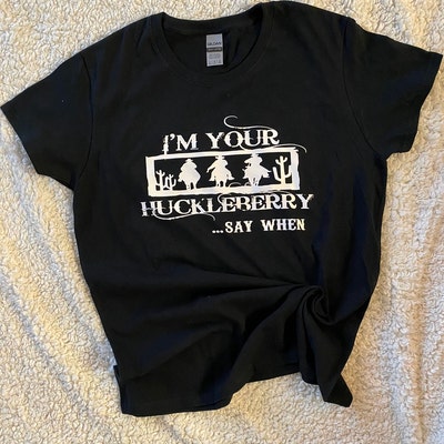 I'm Your Huckleberry SVG, Mens Shirt, SVG File,png File, Fathers Day ...