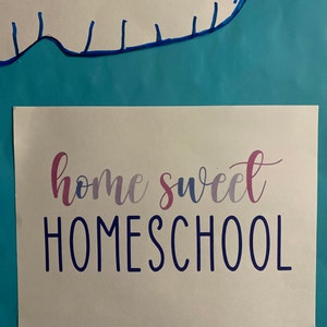 Home Sweet Homeschool Printable, Home Sweet Homeschool Sign, Classroom ...