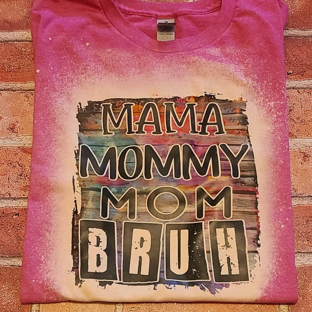 Mama, Mommy, Mom, Bruh PNG/ Mama, Mommy, Mom, Bruh Jpg/mama