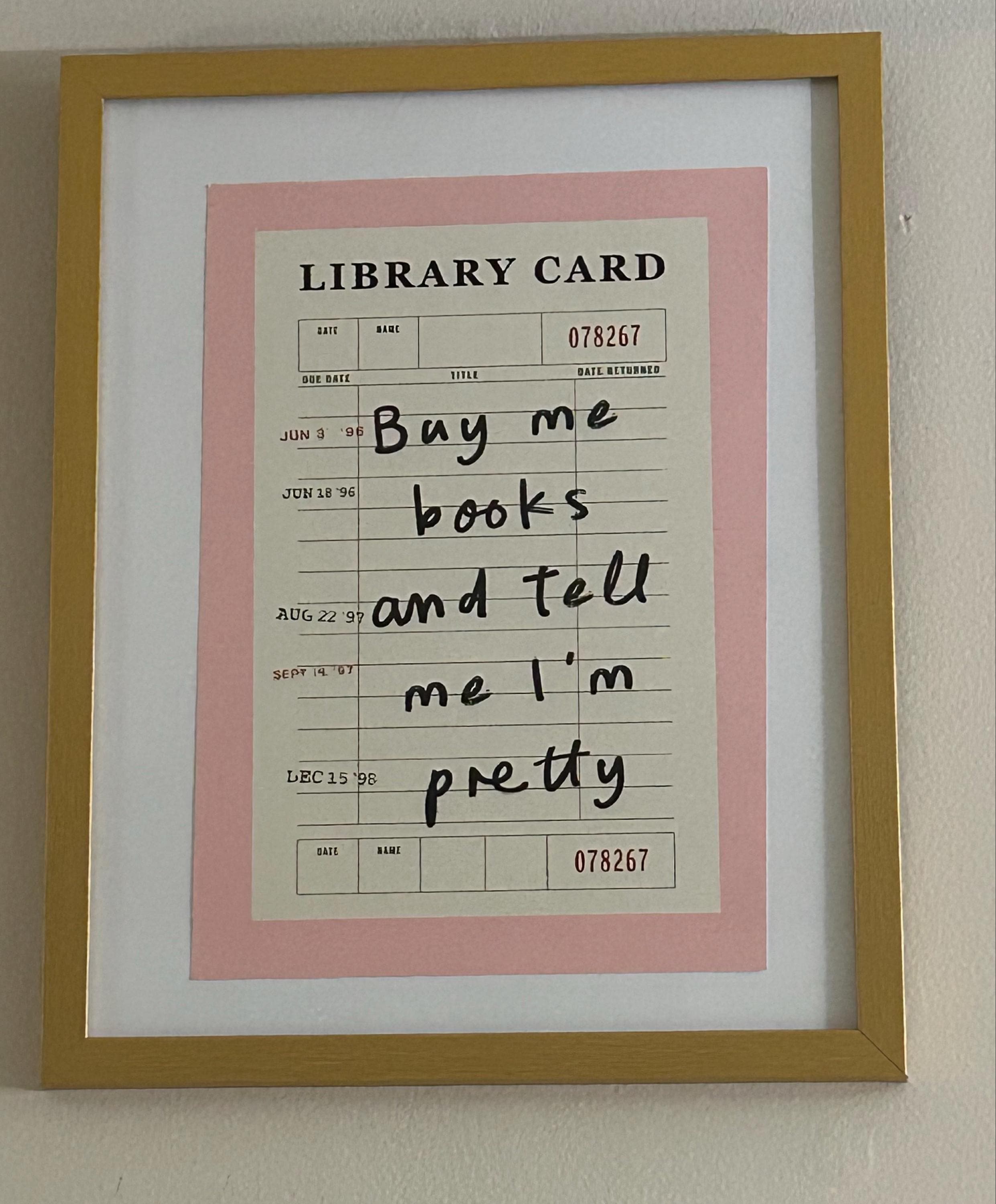 Buy Me Books and Tell Me I'm Pretty Print Pink Library Card Aesthetic Book Lover Wall Art Vintage Bookish Trendy Decor Physical Print