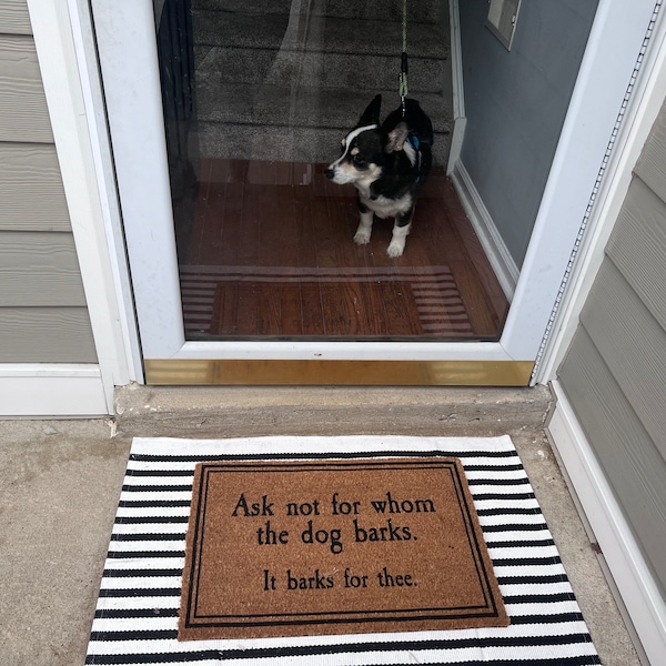 Ask Not for Whom the Dog Barks, It Barks for