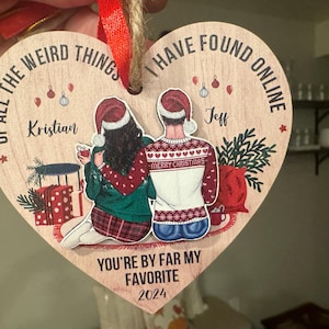Personalized Couple Christmas Ornament 2025, Couple Xmas Gift, Of All The Weird Things I Have Found Online Ornament, Online Dating Ornament - Magic Exhalation