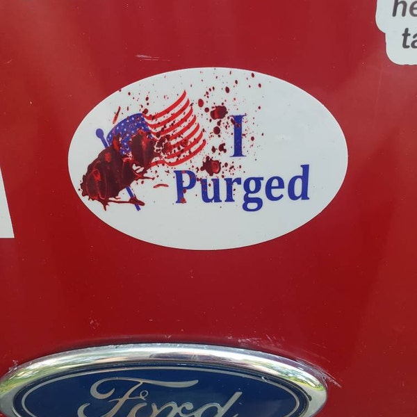 I Purged - Horror Sticker Decal - Etsy