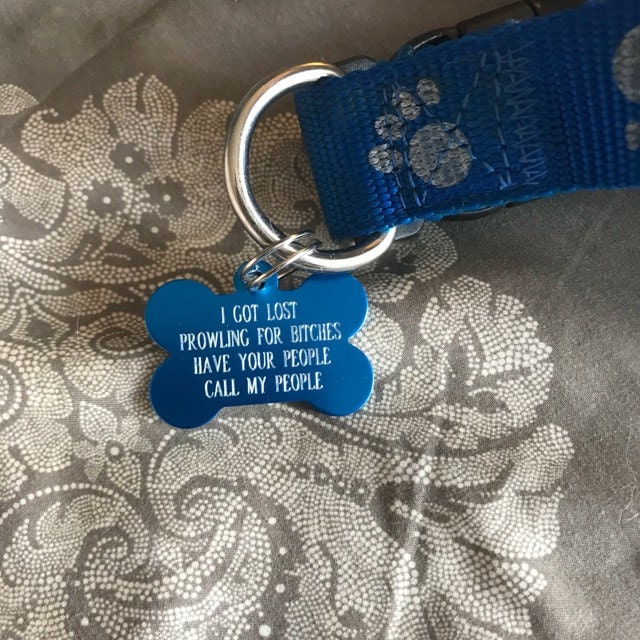 44 Hilarious Collar Tags For Pets Who Tend To Get Lost