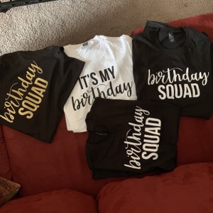 It's My Birthday Birthday Squad Birthday Shirt for - Etsy