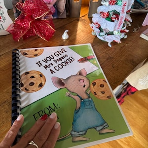 HARD COPY- If You Give Your Teacher A Cookie, Teacher Gifts, Teacher Appreciation Week, End of Year Teacher Gift, Graduation Gift, Birthday.