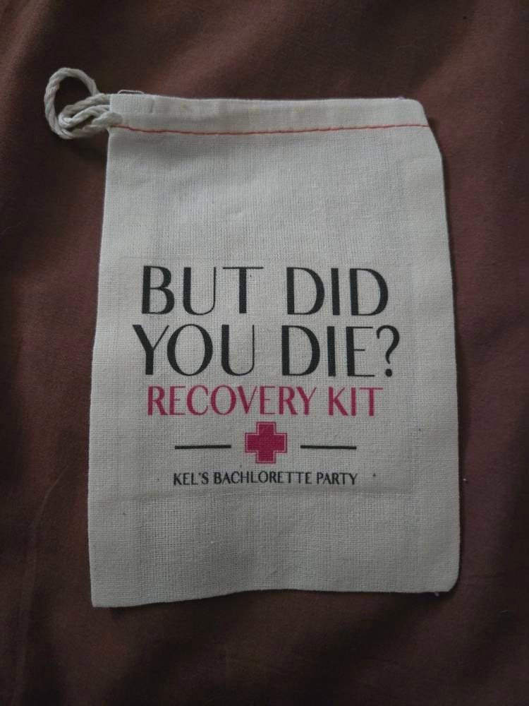 But Did You Die Recovery Kits - Individuelle Hangover Kit Taschen - Junggesellinnenabschieds-Party-Geschenktaschen - Lustige Junggesellinnenabschieds-Katertaschen