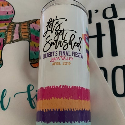 Let's Get Smashed, Llama Piñata Tumbler, Custom Skinny Tumbler, Final ...
