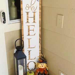 Oh Hello Porch Sign Front Door Sign Tall Leaning Porch Sign - Etsy