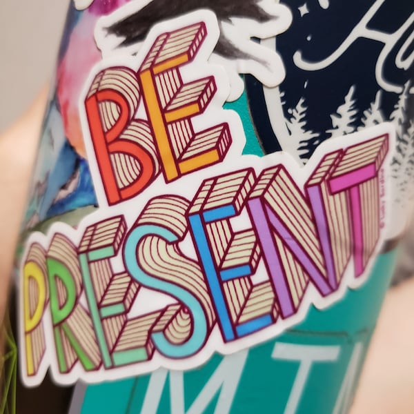 Be Present Vinyl Sticker, Meditate Sticker, Mindfulness, Happiness ...
