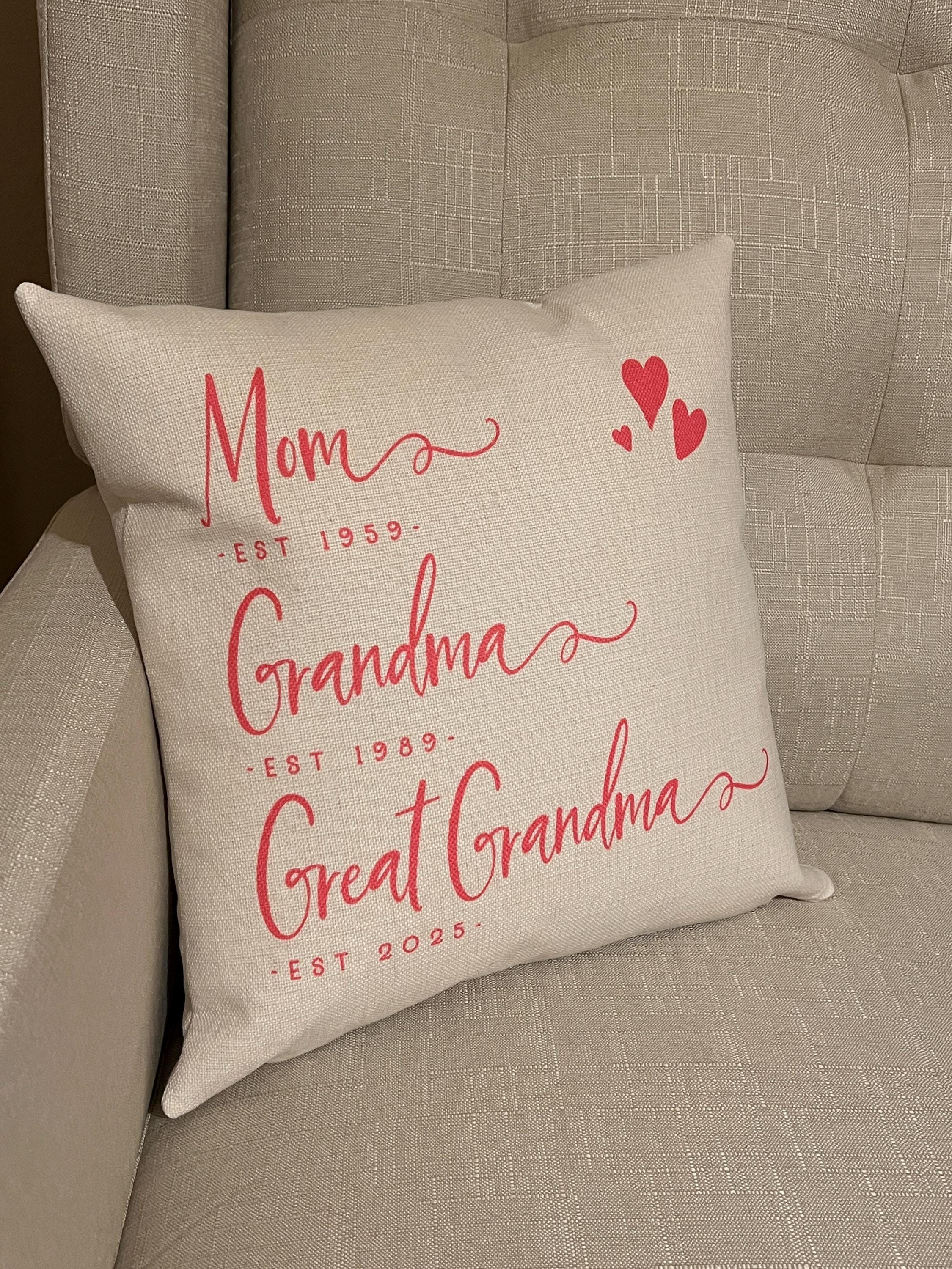 Mom, Grandma, Great Grandma Established pillow | Pregnancy Announcement | Great Grandmother Gift | Pregnancy Reveal | New Grandma Gift *