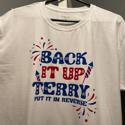 Back It up Terry SVG Put It in Reverse Svg 4th of July Svg - Etsy