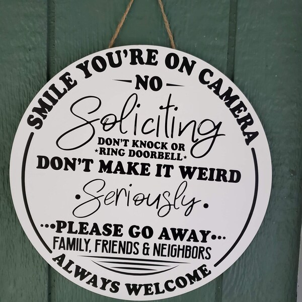 Smile, You're on Camera, No Soliciting Sign, Soliciting Sign SVG, No ...