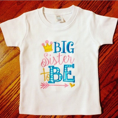 Big Sister to Be 5X7 6x10 Embroidery Saying Socuteappliques - Etsy