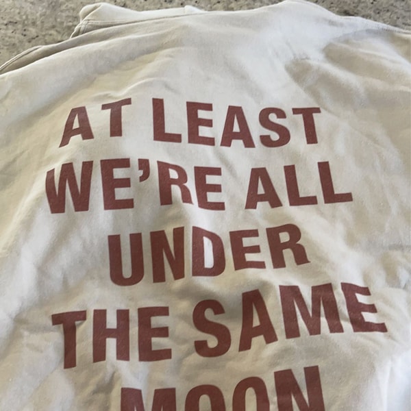 At Least We're All Under The Same Moon Sweatshirt main image 1