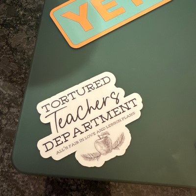 Tortured Teacher Department Sticker, Era Sticker, Teacher Sticker ...