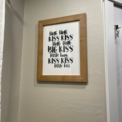 Hug Hug Kiss Kiss, Nacho Libre Quote, Wall Print, Wall Decor, Home