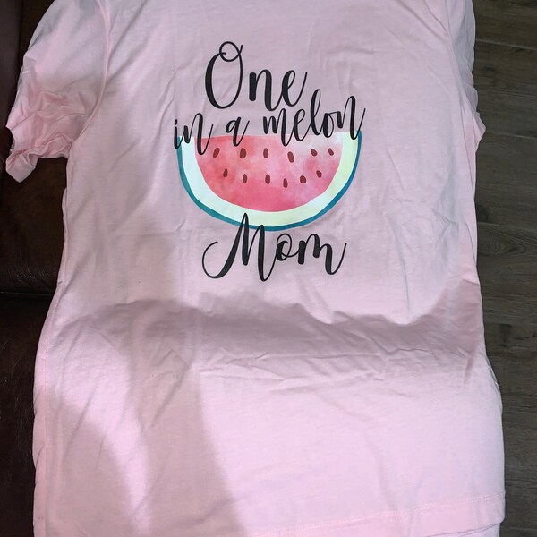 One in a Melon Mom Shirts Unisex Adult Shirt Birthday Shirt for Mom ...
