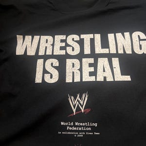 Wrestling is Real T-shirt | John, Rock & Travis Merch - Comfort