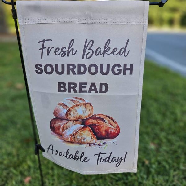 Sourdough Bread Sign Bakery Sign Grocery Flag Farmers Market Sign ...