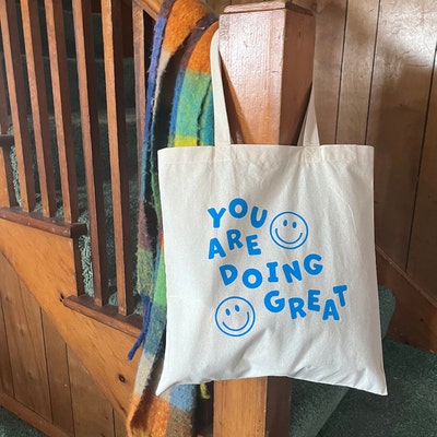 You Are Doing Great Smiley Tote Bag L Smiley Face Market Tote - Etsy