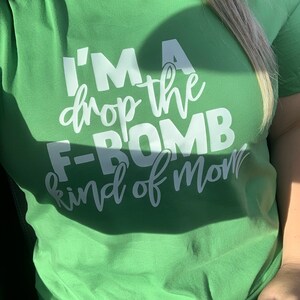 I'm A Drop the F-bomb Kind of Mom SVG Cut File Commercial Use Instant ...