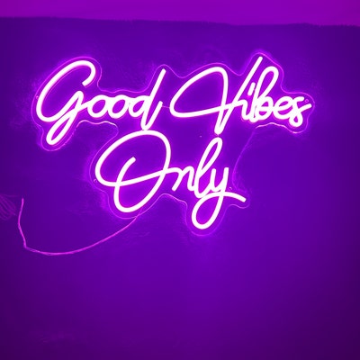 Good Vibes Only Neon Sign/custom Neon Sign/neon Sign/handmade - Etsy