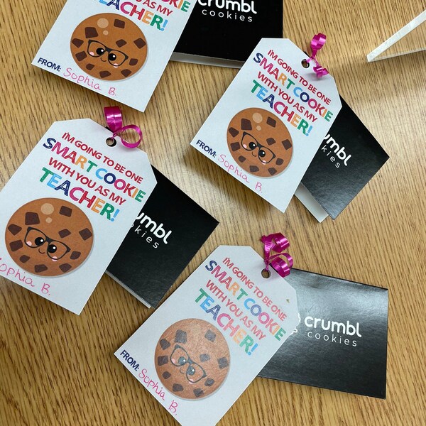 PRINTABLE I'm Going to Be One Smart Cookie With You as My Teacher! Tag ...